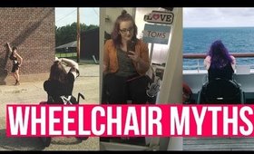 Myths / Stereotypes about Being in a Wheelchair: Lazy? What about Sex? COLLAB  | heysabrinafaith