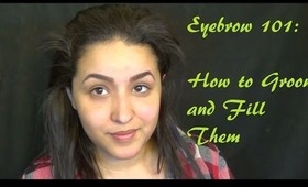 Eyebrow 101: How to Groom and Fill Your Brows