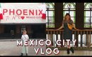 Mexico City | VLOG