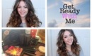 Get Ready With Me - Hair & Makeup