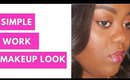 Simple Work Makeup Look-@glamhousetv & @glamhouseglinda