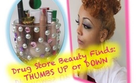 Drugstore Beauty Finds: Thumbs UP or DOWN