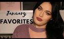 JANUARY 2018 FAVORITES OF THE MONTH!