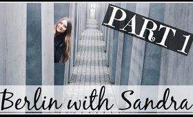 Berlin with Sandra Part 1 | German Food, Sightseeing & Partying