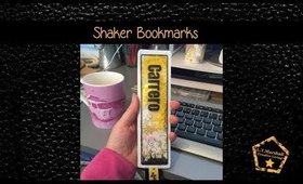 Making Bookmarks and shaker Bookmarks