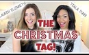 The Christmas Tag: Teala Dunn & Lauren Elizabeth!