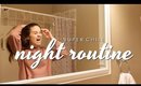 My Night Routine | Super Chill
