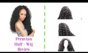 OUTRE QUICK WEAVE PERUVIAN | HALF WIG REVIEW