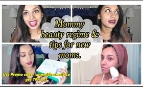 Mommmy Mondays: Mommy beauty regime and time management tips for new moms.