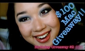 Birthday Giveaway #2 - $100 to MAC!!!