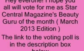 Vote for me as Star Central Magazine's Beauty Guru of the Month