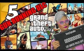 Grand Theft Auto V - Ep. 5 - GUN RUNNING DLC!!! [Livestream UNCENSORED]