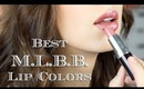 BEST "My Lips But Better" Lip Colors!