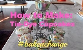 How to Make Tie-Dye Cupcakes with She's the First! #bakeachange