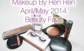 Makeup By Ren Ren:  May/June 2014 Beauty Favs!