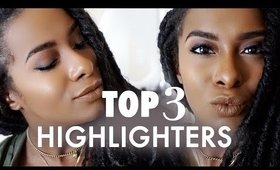 TOP 3 HIGHLIGHTERS FOR DARK SKIN