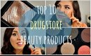 Top 10 Drugstore Beauty Products I AlyAesch