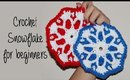How To Crochet for Beginners #14: SNOWFLAKE