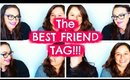 We May Love Each Other♥ | The Best Friend Tag | Rosa Klochkov