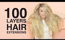100 LAYERS of Hair Extensions | Milk + Blush Hair Extensions