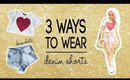 3 Ways to wear your High Waisted Denim Shorts | Wengie | Spring/Summer Look Book |