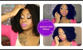 Beginners Big & Bold Makeup ft MakeupbyTinu