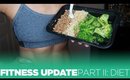 Fitness Update | Part II: Diet & Supplements!