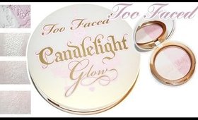 Review & Swatches: TOO FACED Candlelight Glow | Highlight Powder Duo