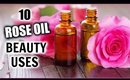 10 ROSE OIL BEAUTY USES │ ANTI-AGING, STRONG THICK HAIR, ANXIETY │THE BEST BEAUTY OIL