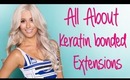 All About: Keratin Bonded Hair Extensions