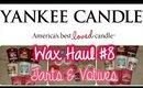 Wax Haul #8 | Yankee Candle Tarts & Votives