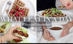 What I Eat in a Day #VeganNovember 9 (Vegan/Plant-based) | JessBeautician