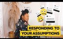 Responding To Your Assumptions As I Braid My Hair