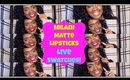 Milani Matte Lipsticks | LIVE Lip Swatches  ♡ #thepaintedlipsproject
