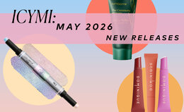The Best Beauty Drops of May 2026