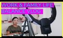 Work And Family Life Balance Tips Vlog | SuperPrincessjo