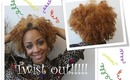 A Twist Out Like No Other!!