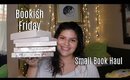 Bookish Friday: Small Book Haul || Marya Zamora