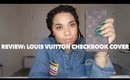 Review: Louis Vuitton Checkbook Cover