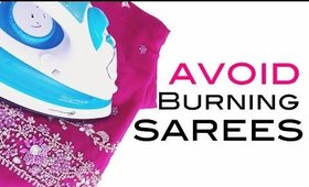 Quick Tip: Don't Burn Your Saree | How to Iron