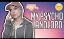 MY PSYCHO LANDLORD | STORYTIME