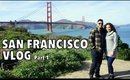 San Francisco Vlog Part 1 -