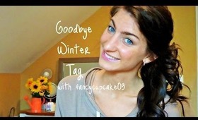 Goodbye Winter Tag