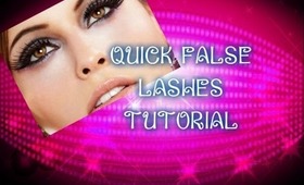 QUICK FALSE LASHES TUTORIAL (REQUESTED)