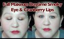 Fall Makeup: Daytime Smokey Eyes & Cranberry Lips