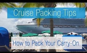 Cruise Packing Tips:  How to Pack Your Carry On