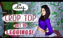 DIY : How to make a Crop Top Out Of Leggings