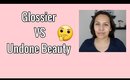 Glossier VS Undone Beauty