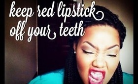 Keep Red Lipstick Off Your Teeth