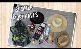 Summer Must Haves/Essentials